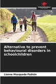 Alternative to prevent behavioural disorders in schoolchildren