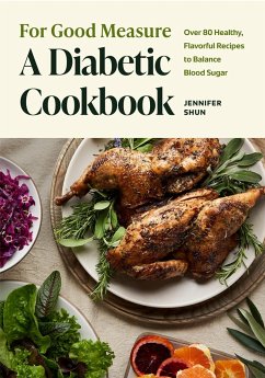 For Good Measure: A Diabetic Cookbook - Shun, Jennifer