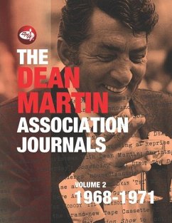 The Dean Martin Association Journals Volume 2 - 1968 to 1971 - Thorpe, Elliot; Thorpe, Bernard H.
