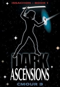 Dark Ascensions: Issachon Book 1 - B, Cmour