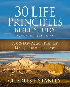 30 Life Principles Bible Study Updated Edition - Stanley, Charles F.