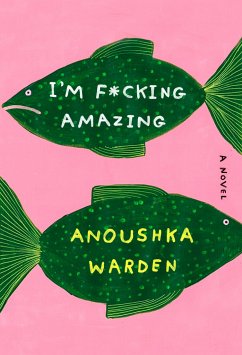 I'm F*cking Amazing - Warden, Anoushka