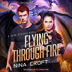 Flying Through Fire - Croft, Nina