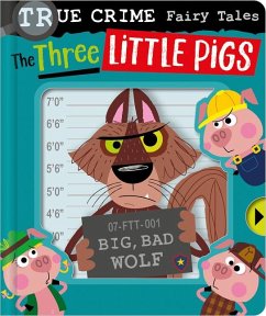 True Crime Fairy Tales the Three Little Pigs - Cox, Alexander