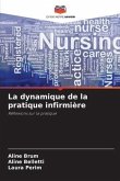 La dynamique de la pratique infirmière