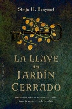 La Llave del Jardin Cerrado - Benyosef, Simja H