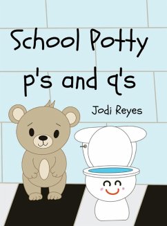 School Potty p's and q's - Reyes, Jodi