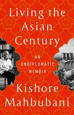 Living the Asian Century - Mahbubani, Kishore