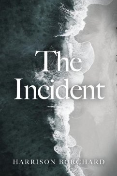 The Incident - Borchard, Harrison