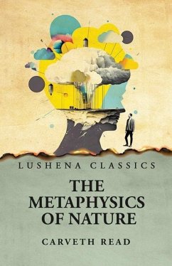 The Metaphysics of Nature - Carveth Read