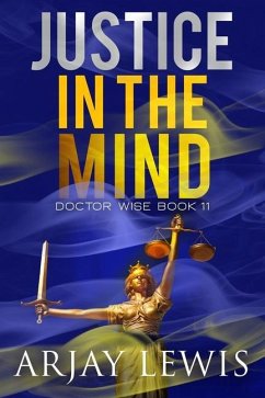 Justice In The Mind - Lewis, Arjay