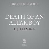 Death of an Altar Boy: The Unsolved Murder of Danny Croteau and the Culture of Abuse in the Catholic Church