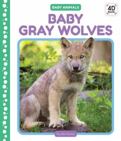 Baby Gray Wolves - Murray, Julie