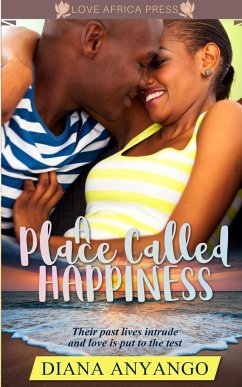 A Place Called Happiness - Anyango, Diana