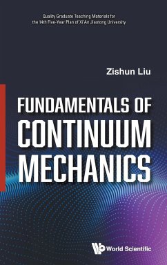 Fundamentals of Continuum Mechanics - Zishun Liu