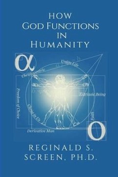 How God Functions in Humanity - Screen, Ph. D. Reginald S.