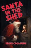 Santa in the Shed