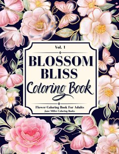 Blossom Bliss - Miller, Jane