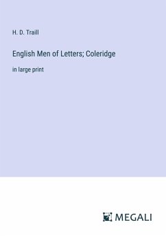 English Men of Letters; Coleridge - Traill, H. D.