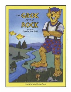 The Grok of the Rock - Duff, Zander van
