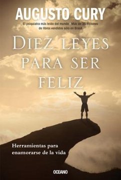 Diez Leyes Para Ser Feliz - Cury, Augusto