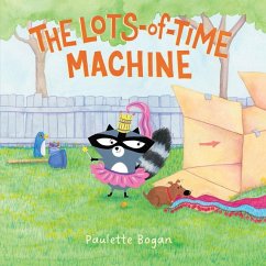 The Lots-Of-Time Machine - Bogan, Paulette