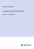 Voyages of Samuel De Champlain