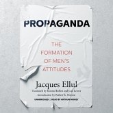 Propaganda: The Formation of Men's Attitudes