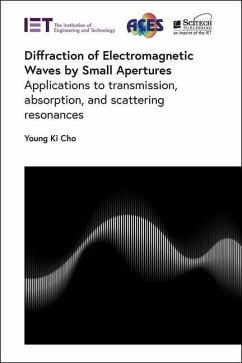 Diffraction of Electromagnetic Waves by Small Apertures - Cho, Young Ki