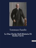 Le Due Deche Dell Historia Di Sicilia Vol Iv