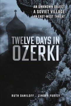 Twelve Days in Ozerki - Daniloff, Ruth