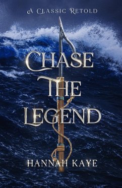 Chase the Legend - Kaye, Hannah