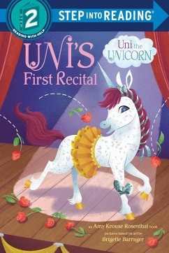 Uni's First Recital - Rosenthal, Amy Krouse; Barrager, Brigette
