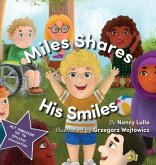 Miles Shares His Smiles Miles Shares His Smiles