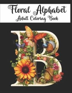 Flowering Alphabet - Garcia, Pamela