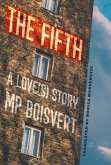 The Fifth: A Love(s) Story