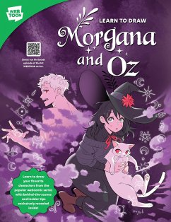 Learn to Draw Morgana and Oz - Miyuli; WEBTOON Entertainment; Walter Foster Creative Team
