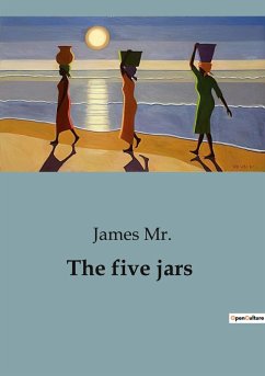 The five jars - James