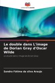 Le double dans L'image de Dorian Gray d'Oscar Wilde