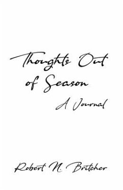 Thoughts Out of Season - Britcher, Robert N