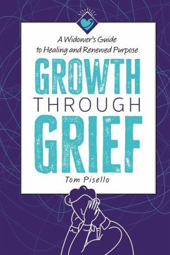 Growth Through Grief - Pisello, Tom