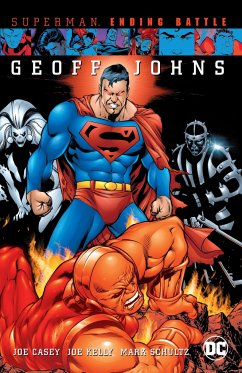 Superman: Ending Battle (New Edition) - Casey, Joe; Kelly, Joe