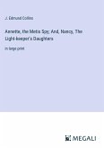 Annette, the Metis Spy; And, Nancy, The Light-keeper's Daughters