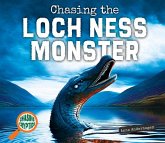 Chasing the Loch Ness Monster Chasing the Loch Ness Monster