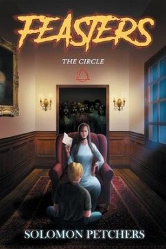 Feasters: The Circle - Petchers, Solomon