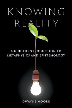 Knowing Reality - Moore, Dwayne