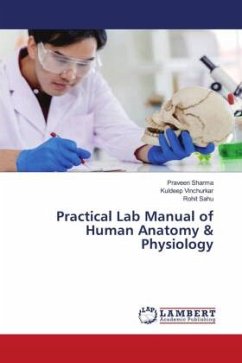Practical Lab Manual of Human Anatomy & Physiology - Sharma, Praveen;Vinchurkar, Kuldeep;Sahu, Rohit