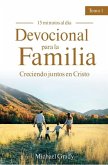 Devocional Para La Familia: Creciendo Juntos Con Cristo - Tomo 1 (Making God Part of Your Family Vol. 1)
