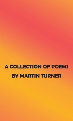 A Collection of Poems - Turner, Martin