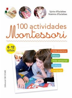 100 Actividades Montessori - D'Esclaibes, Sylvie